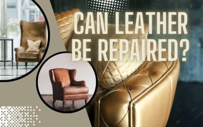 The Ultimate Guide: Can Leather Be Repaired Easily?