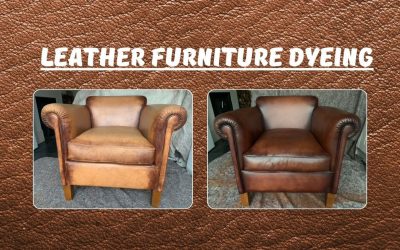 Leather Furniture Dyeing Services: Transform Your Furniture with The Leather Expert
