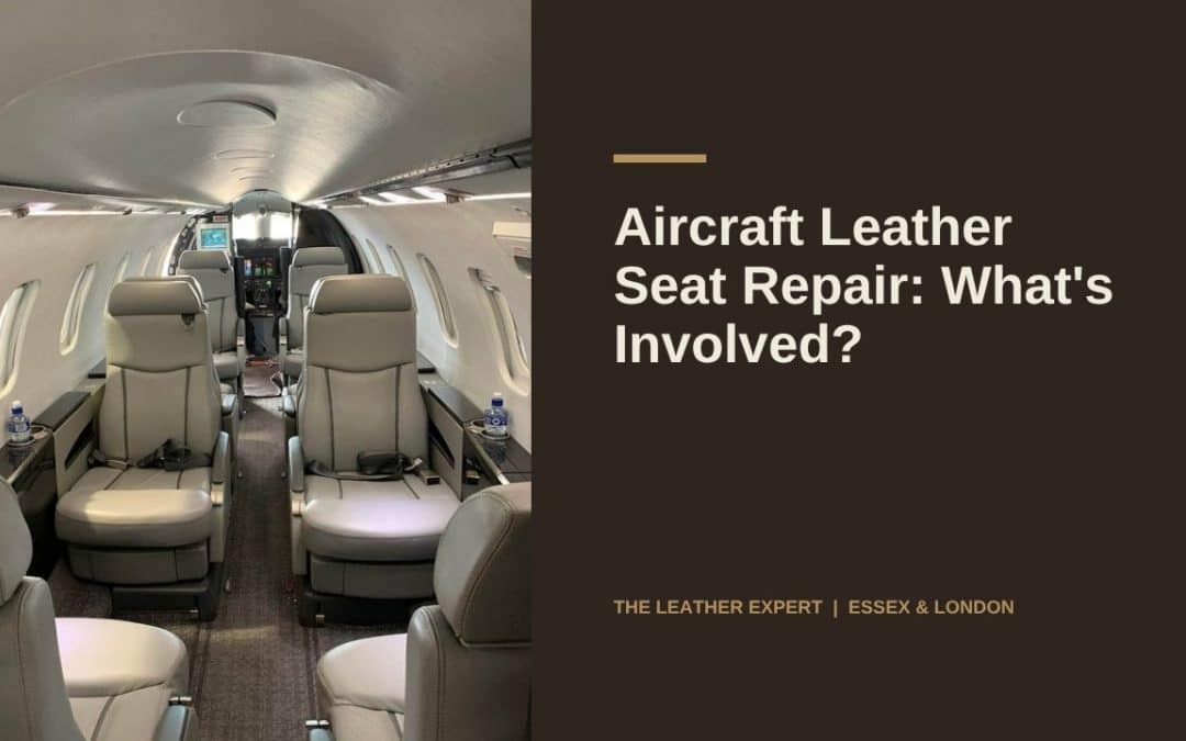 Aircraft Leather Seat Repair: What’s Involved?