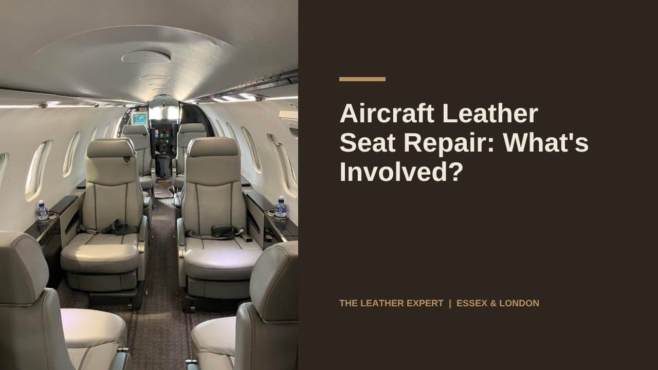 Aircraft Leather Seat Repair: What's Involved?