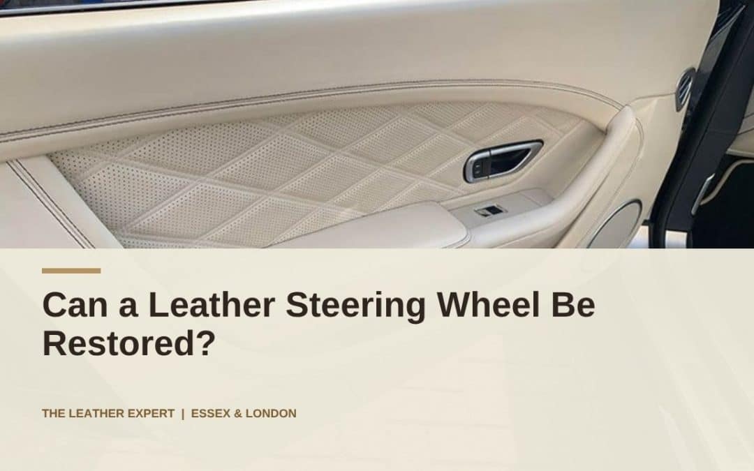 Can a Leather Steering Wheel Be Restored?