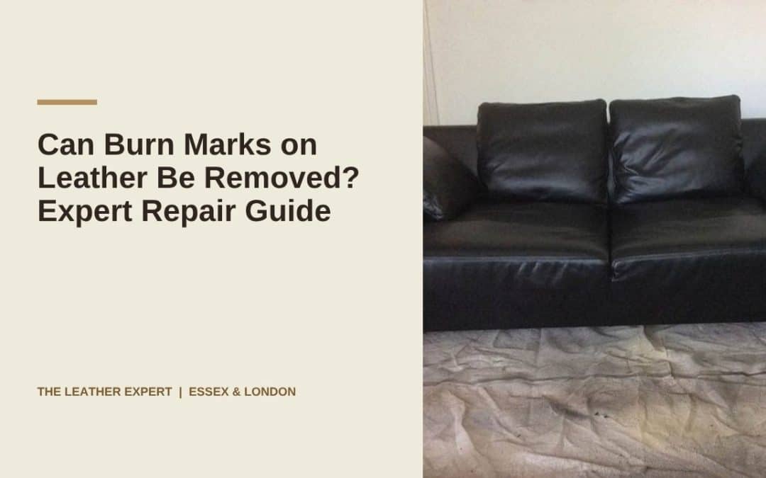 Can Burn Marks on Leather Be Removed? Expert Repair Guide