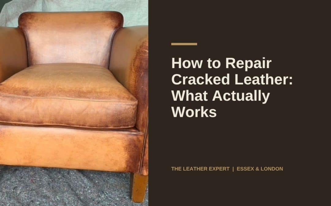 How to Repair Cracked Leather: What Actually Works