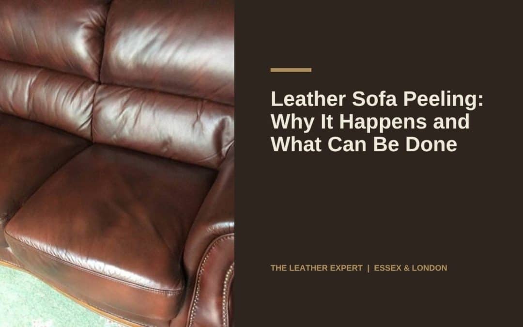 Leather Sofa Peeling: Why It Happens and What Can Be Done