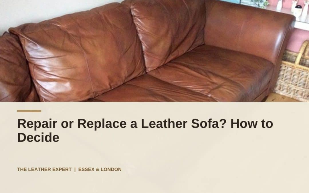 Repair or Replace a Leather Sofa? How to Decide